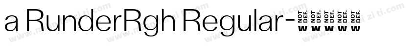 a RunderRgh Regular字体转换